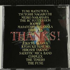 TOSHIBA-EMI 30th ANNIVERSARY THANKS!　東芝EMI 30周年記念CD松任谷由実/BOOWY/RCサクセション/矢沢永吉/高中正義他　