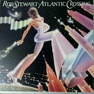 更に値下げ！アトランティッククロッシング/ロッドスチュワートROD STEWART ATLANTIC CROSSING歌詞付　LP