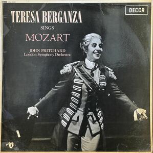 テレサ・ベルガンサ(s), ジョン・プリッチャード(cond), J.パーソンズ(pf), ロンドン交響楽団/SINGS MOZART 英 DECCA SXL 6045 STEREO 初出