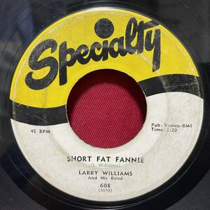 ◆USorg7”s!◆LARRY WILLIAMS◆SHORT FAT FANNIE◆