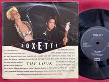 ◆UKorg7”s!◆ROXETTE◆THE LOOK◆_画像1