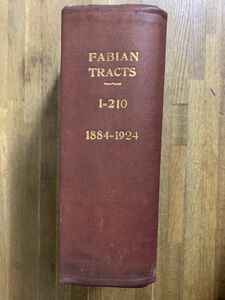 Fabian Tracts, Nos. 1 to 210.　1884年～1924年　フェビアン協会