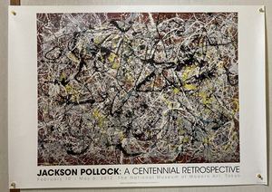 ジャクソン・ポロック JACKSON POLLOCK A CENTENNIAL RETROSPECTIVE B1ポスター