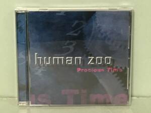 HUMAN ZOO ヒューマン・ズー / PRECIOUS TIME　　　ドイツ盤CD