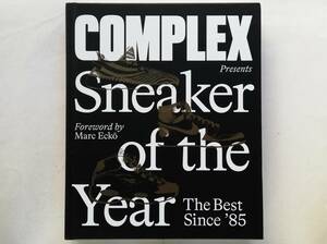 Complex Presents Sneaker of the Year　The Best Since ’85　Nike Air Jordan Air Max Zoom Vans Reebok adidas