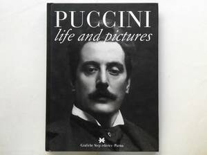 Gustavo Marchesi / Giacomo Puccini　Life and Pictures　プッチーニ La Boheme Tosca Madama Butterfly Turandot
