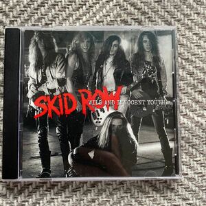 WILD AND INNOCENT YOUTH／SKID ROW 