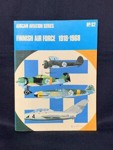 レア 当時もの 洋書 フィンランド空軍 1918-1968 オスプレイ AIRCAM AVIATION SERIES №82 古書