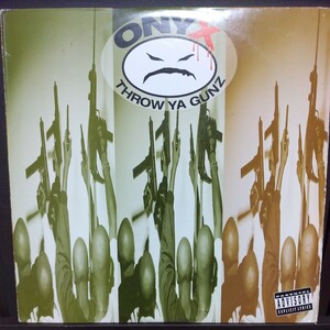 12inch US盤/ONYX THROW YA GUNZ