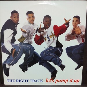 12inch オランダ盤/THE RIGHT TRACK LET’S PUMP IT UP