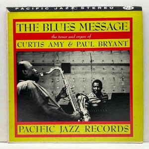 USオリジナル 1st 銀バー CURTIS AMY & PAUL BRYANT The Blues Message ('60 Pacific Jazz 9) w/ Clarence Jones, Jimmy Miller