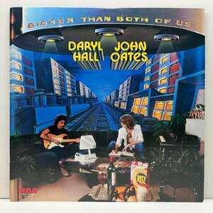 美盤!! JPNオリジナル DARYL HALL & JOHN OATES Bigger Than Both Of Us ('76 RCA) 解説シート付属 名曲 Rich Girl ほか サンプリング