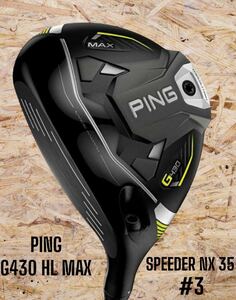 Ping Pin G430 HL MAX FW #3 SPEEDER NX 35 LEFT -PIER