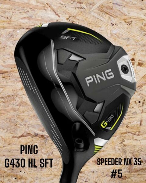 PING ピン G430 HL SFT FW #5 SPEEDER NX 35 左打ち レフティ