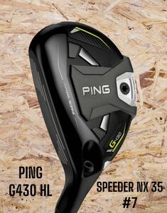 PING ピン G430 HL HYBRID UT #7 SPEEDER NX 35 左打ち レフティ