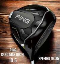 PING ピン G430 MAX 10K HLドライバー 10.5 SPEEDER NX 35_画像1