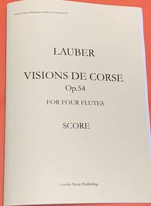  musical score flute 4 -ply .lau bar composition koru deer island. illusion . score SCORE flute ensemble Lauber Visions de Corse