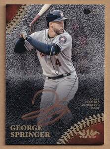 【２５枚限定】ジョージ・スプリンガー 2018 TOPPS TIER ONE AUTOGRAPH / 直筆サインカード / ASTROS / BLUE JAYS【GEORGE SPRINGER】