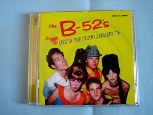 THE B-52'S / LIVE IN THE STUDIO JANUARY ’78　　　