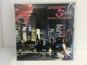 LP レコード 角松敏生 TOSHIKI KADOMATSU AFTER 5 CLASH RAL-8812 現状品 AA018080