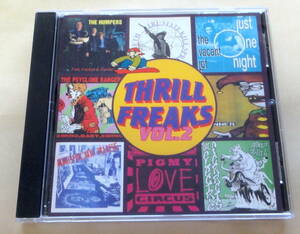 Thrill Freaks Vol.2 CD スリルフリークス Tri-State Kill Spree The Humpers Pigmy Love Circus Psyclone Rangers Vacant Lot Electric