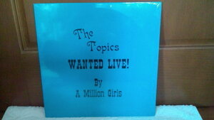 ★Topics★Wanted Live By A Million Girls /1000枚限定/オリジナルは激レア/限定番号入り/Funk/Sweet Philly Mellow Soul/AOR//廃盤/Rare