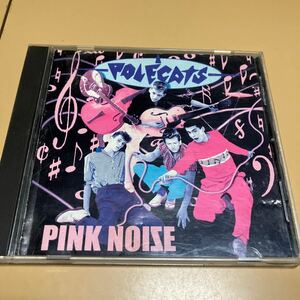 CD サイコビリー ネオロカビリー polecats pink noise ポールキャッツ