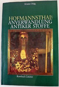 S◆中古品◆洋書 HOFMANNSTHALS ANVERWANDLUNG ANTIKER STOFFE 9783793093473 著:Kristin Uhlig/クリスティン・ウーリグ ドイツ語 Rombach