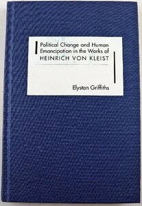 P◆中古品◆洋書 『Political Change and Human Emancipation in the Works of HEINRICH VON KLEIST』 Elystan Griffiths CAMDEN HOUSE