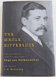 S◎中古品◎書籍『The Whole Difference: Selected Writings of Hugo von Hofmannsthal』 洋書 ホフマンスタール作品集 PRINCETON