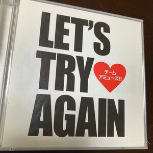 チームアミューズLET'S TRY AGAIN