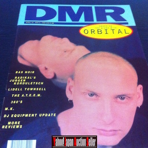 NY Dance Music Magazine D.M.R. / Orbital, Bas Noir, MK, Lidell Townsell, WMC7, Pro DJ Gear, Mixmag