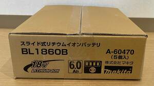 格安!! 99円スタート!! 新品 未使用 makita マキタスライド式リチウムイオンバッテリ ① BL1860B 18V 6.0Ah A-60470 ５個入り