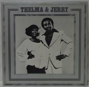 中古LPレコード簡易洗浄済み：THELMA & JERRY(テルマ&ジェリー) / THELMA HOUSTON & JERRY BUTLER (国内盤：ライナー欠品)