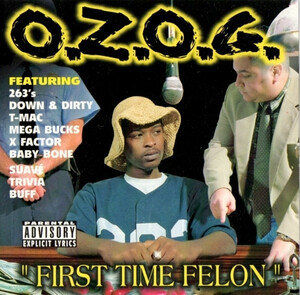 【G-RAP】O.Z.O.G. / First Time Felon １９９９ North Charleston, SC【GANGSTA RAP】オリジナル盤 ペンピク クラシック