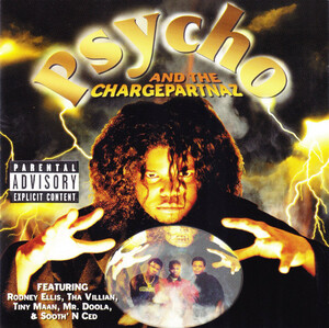 【G-RAP】PSYCHO And The Chargepartnaz １９９８ Memphis, TN【GANGSTA RAP】オリジナル盤