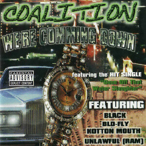 【G-RAP】THE COALITION / We're Comming Down ２０００ Dallas, TX【GANGSTA RAP】あの！C.O.D. プロデュース