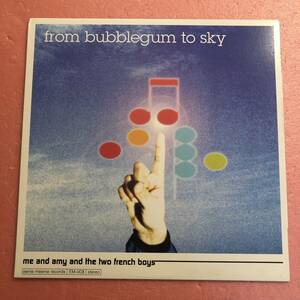 LP From Bubblegum to Sky Me And Amy And The Two French Boys フロム バブルガム トゥ スカイ
