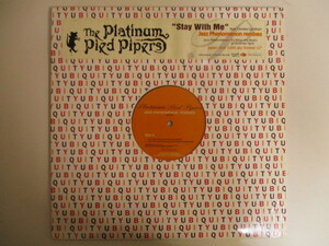 Platinum Pied Pipers / Stay With Me (Jazz Phenomenon Remixes) (HR 1)