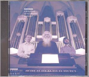 ☆MOONDOG(ムーンドッグ)/A New Sound Of An Old Instrument◆79年発表のオルガンが主体の鬼才による唯一無二の超大名盤◇初CD化＆廃盤★