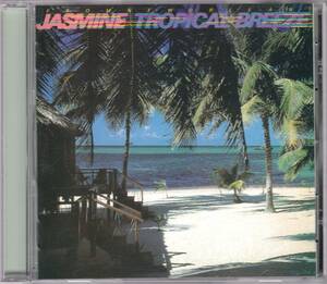 ☆JASMINE(ジャスミン)/Tropical Breeze◆81年発表の名シンガーのCassndra Wilsonが在籍していたブリージンな超大名盤◇世界初CD化＆レア★