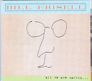 ★BILL FRISELL(ビル・フリゼール)/All We Are Saying...◇2011年発表のジョン・レノンの珠玉の名曲カヴァー集の超大名盤！◆レア紙ジャケ