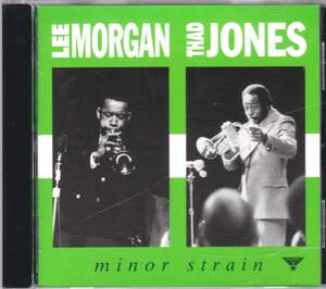 ☆LEE MORGAN:THAD JONES(リー・モーガン:サド・ジョーンズ)/Minor Strain+1◆60年録音の超豪華メンツ大挙参加の超大名盤◇初CD化＆廃盤★