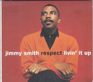 ☆JIMMY SMITH(ジミー・スミス)/Respect＆Livin' It Up『67年＆68年発表の超大名盤２in１＆激レアシングル曲のボートラ+１曲』◆廃盤＆レア