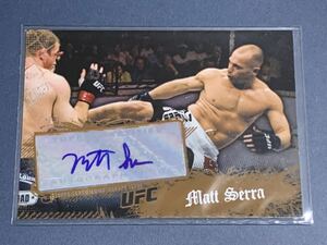 50枚限定 マット・セラ ブロンズパラレル直筆サインカード TOPPS UFC 2010 MAIN EVENT