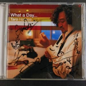 CD_16】 葉加瀬太郎サイン入り Taro Hakase /What a Day...