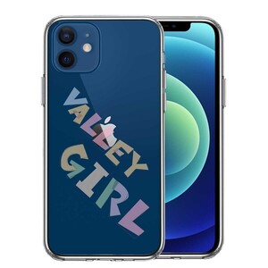 iPhone12mini ケース クリア Valley Girl ギャル バレーガール スマホケース 側面ソフト 背面ハード ハイブリッド