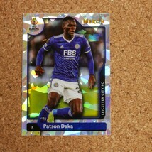 topps merlin Patson Daka 250シリ トップスマーリン パトソン・ダカ レスターシティ サッカー soccer_画像1