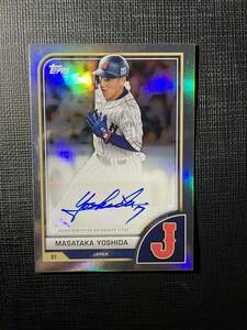 吉田正尚 WBC 直筆サインカード Topps World Baseball Classic 2023 侍ジャパン Auto レッドソックス AV-MY masataka yoshida Japan 