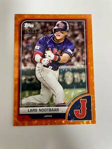 【25枚限定】ヌートバー wbc Topps world baseball classic Lars Nootbaar 日本代表 侍ジャパン ペッパーミル orange cracked ice foil 